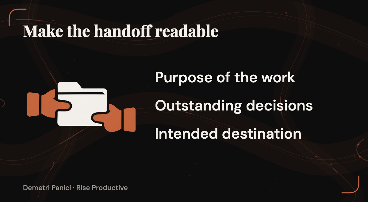 A document handoff identifies its purpose, unresolved decisions, and intended destination.