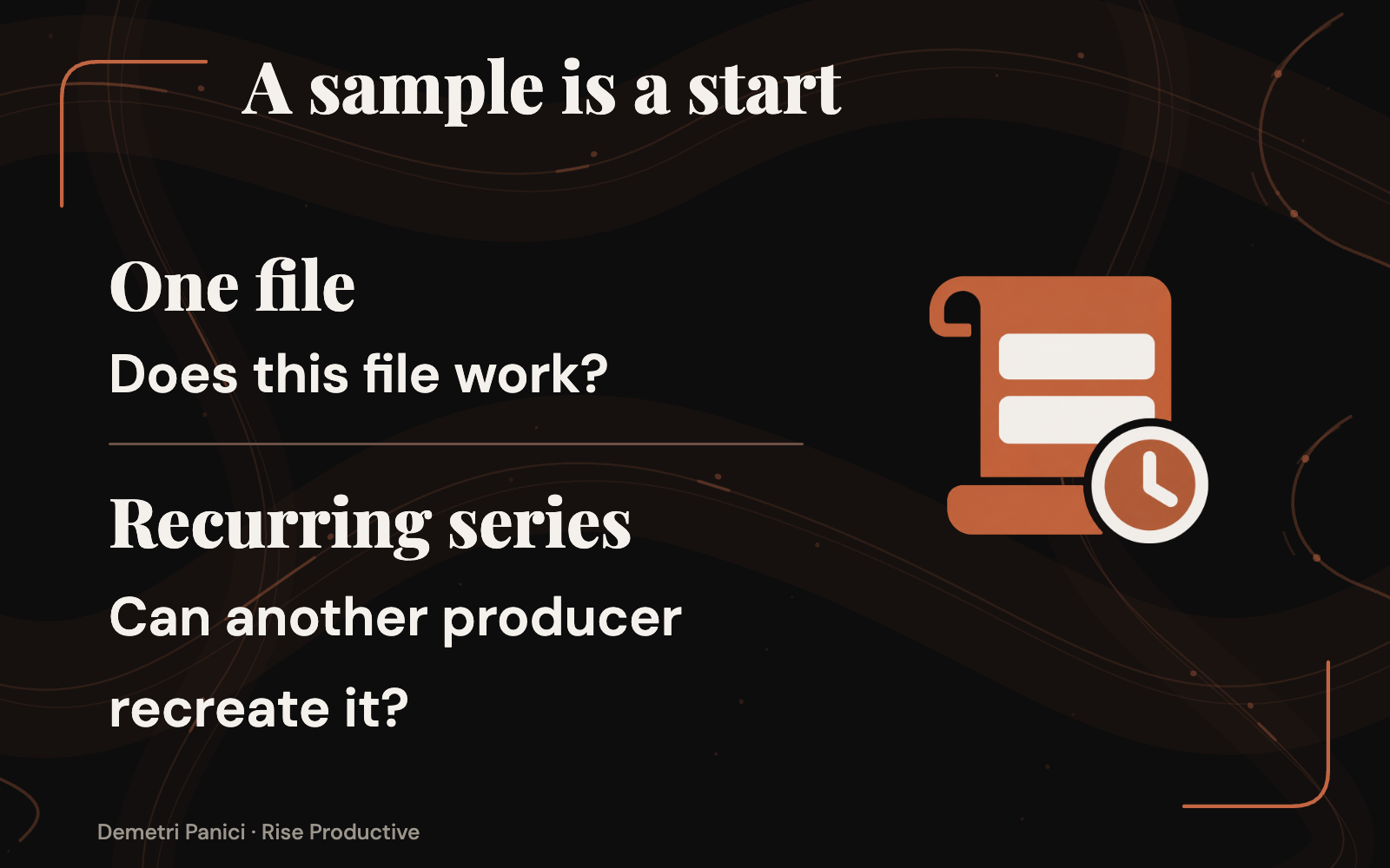 A single approved sample expands into episode files, revisions and an editor handoff.