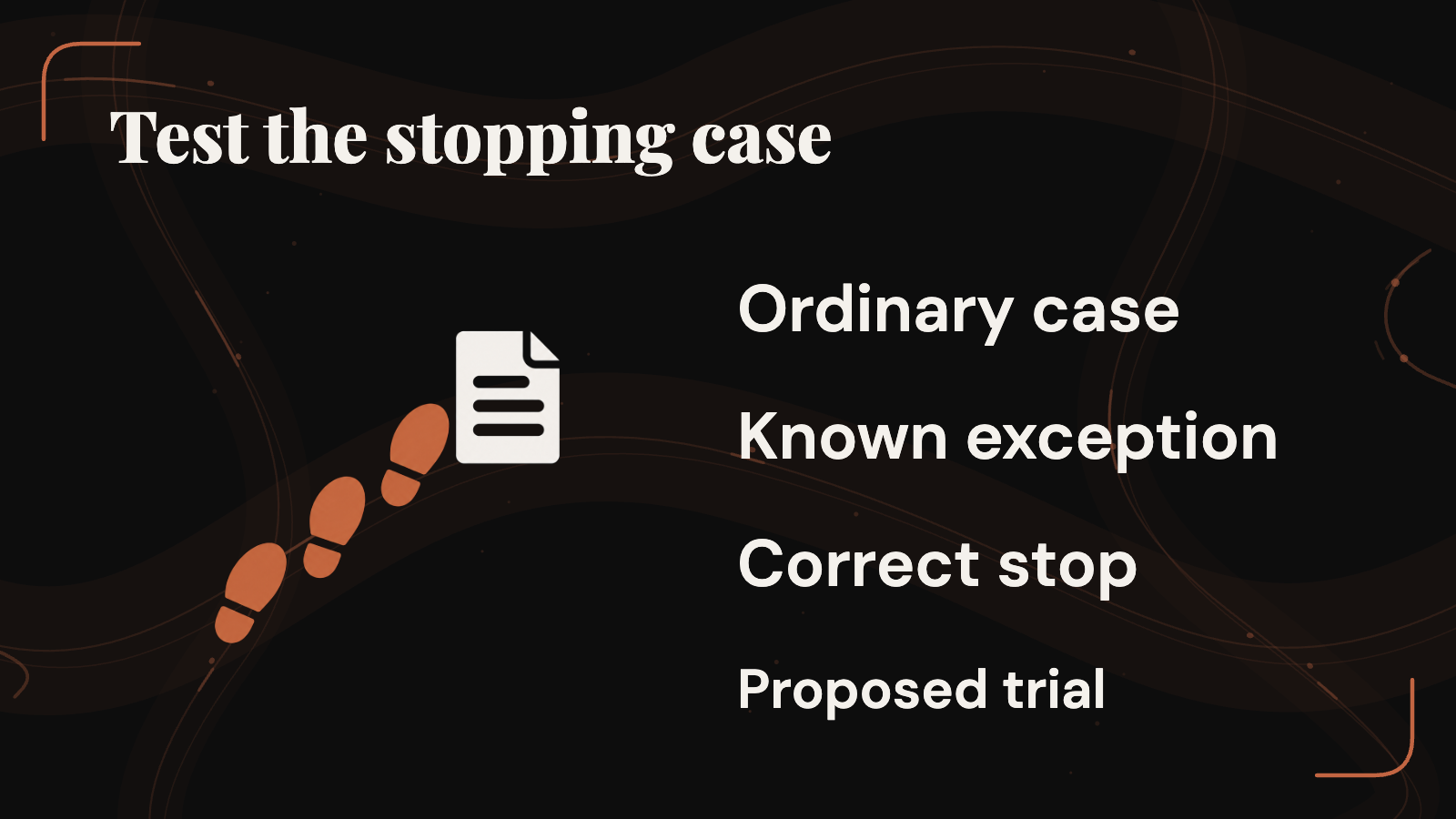 A proposed adoption trial includes an ordinary task, a recurring exception and a case that should stop.